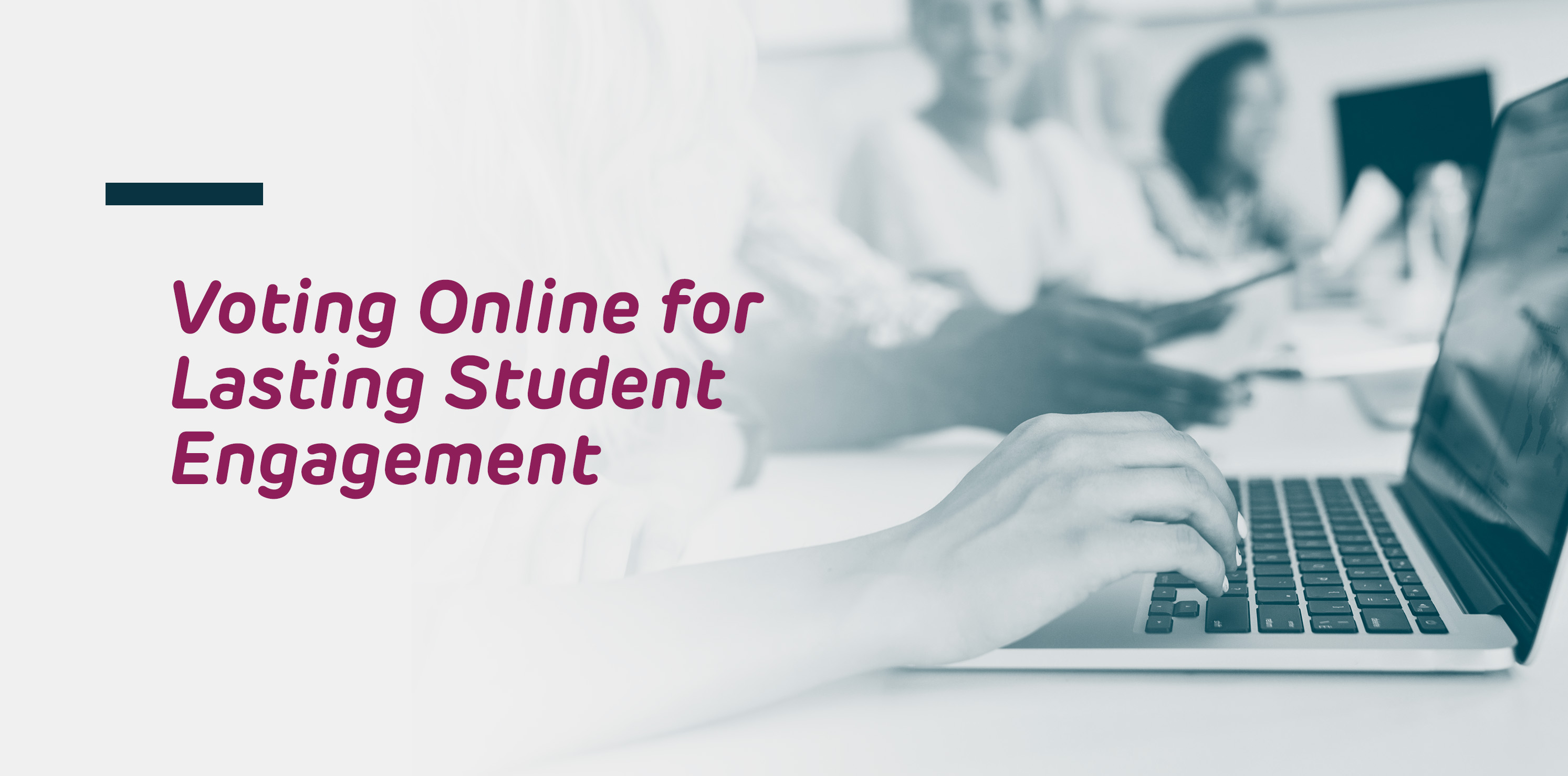 Voting Online for Lasting Student Engagement